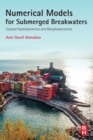 Numerical Models for Submerged Breakwaters : Coastal Hydrodynamics and Morphodynamics - Book