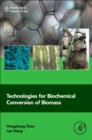 Technologies for Biochemical Conversion of Biomass - Book