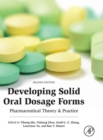 Developing Solid Oral Dosage Forms : Pharmaceutical Theory and Practice - Book
