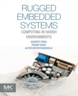 Rugged Embedded Systems : Computing in Harsh Environments - Book