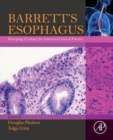 Barrett’s Esophagus : Emerging Evidence for Improved Clinical Practice - Book