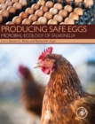 Producing Safe Eggs : Microbial Ecology of Salmonella - Book