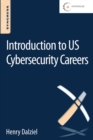 Introduction to US Cybersecurity Careers - Book
