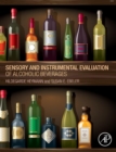 Sensory and Instrumental Evaluation of Alcoholic Beverages - Book