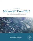 A Guide to Microsoft Excel 2013 for Scientists and Engineers - Book