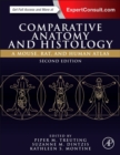 Comparative Anatomy and Histology : A Mouse, Rat, and Human Atlas - Book