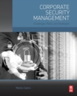 Corporate Security Management : Challenges, Risks, and Strategies - Book