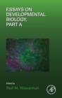 Essays on Developmental Biology Part A : Volume 116 - Book