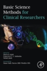 Basic Science Methods for Clinical Researchers - Book