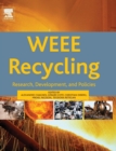 WEEE Recycling : Research, Development, and Policies - Book