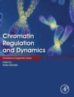 Chromatin Regulation and Dynamics - Book