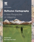 Reflexive Cartography : A New Perspective in Mapping Volume 6 - Book