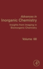 Insights from Imaging in Bioinorganic Chemistry : Volume 68 - Book