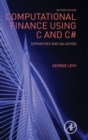 Computational Finance Using C and C# : Derivatives and Valuation - Book
