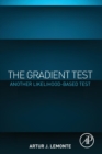 The Gradient Test : Another Likelihood-Based Test - Book