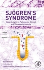 Sjogren's Syndrome : Novel Insights in Pathogenic, Clinical and Therapeutic Aspects - Book