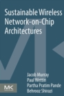 Sustainable Wireless Network-on-Chip Architectures - Book