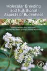 Molecular Breeding and Nutritional Aspects of Buckwheat - Book