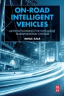 On-Road Intelligent Vehicles : Motion Planning for Intelligent Transportation Systems - Book