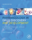 Pharmacology in Drug Discovery and Development : Understanding Drug Response - Book