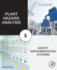 Plant Hazard Analysis and Safety Instrumentation Systems - Book