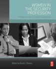 Women in the Security Profession : A Practical Guide for Career Development - Book
