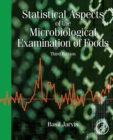 Statistical Aspects of the Microbiological Examination of Foods - Book