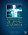 Biomechanics of Living Organs : Hyperelastic Constitutive Laws for Finite Element Modeling - Book