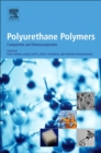 Polyurethane Polymers: Composites and Nanocomposites - Book