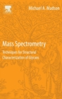 Mass Spectrometry : Techniques for Structural Characterization of Glycans - Book