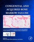 Congenital and Acquired Bone Marrow Failure - Book