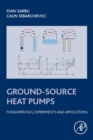 Ground-Source Heat Pumps : Fundamentals, Experiments and Applications - Book