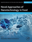 Novel Approaches of Nanotechnology in Food : Volume 1 - Book