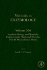 Synthetic Biology and Metabolic Engineering in Plants and Microbes Part B: Metabolism in Plants : Volume 576 - Book