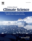 Evidence-Based Climate Science : Data Opposing CO2 Emissions as the Primary Source of Global Warming - Book
