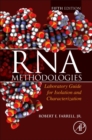 RNA Methodologies : Laboratory Guide for Isolation and Characterization - Book