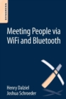 Meeting People via WiFi and Bluetooth - Book