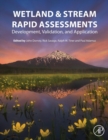 Wetland and Stream Rapid Assessments : Development, Validation, and Application - Book