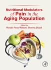Nutritional Modulators of Pain in the Aging Population - Book
