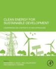 Clean Energy for Sustainable Development : Comparisons and Contrasts of New Approaches - Book