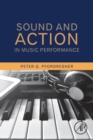 Sound and Action in Music Performance - Book