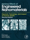 Adverse Effects of Engineered Nanomaterials : Exposure, Toxicology, and Impact on Human Health - Book