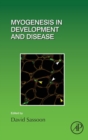 Myogenesis in Development and Disease : Volume 126 - Book