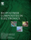 Biopolymer Composites in Electronics - Book