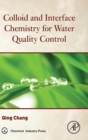 Colloid and Interface Chemistry for Water Quality Control - Book