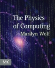 The Physics of Computing - Book