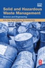 Solid and Hazardous Waste Management : Science and Engineering - Book