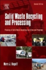 Solid Waste Recycling and Processing : Planning of Solid Waste Recycling Facilities and Programs - Book