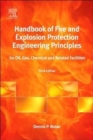 Handbook of Fire and Explosion Protection Engineering Principles : for Oil, Gas, Chemical and Related Facilities - Book