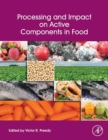 Processing and Impact on Active Components in Food - Book